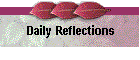 Daily Reflections