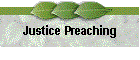 Justice Preaching